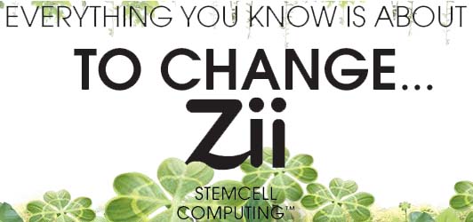 Zii: Stemcell Computing